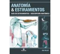 Anatomía & estiramientos. Guía de estiramientos. Descripción anatómica (Color) (Deportes)