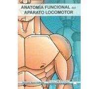 Anatomia Funcional Del Aparato Locomotor