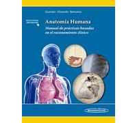 Anatomía Humana. Manual de prácticas basadas en el razonamiento clínico