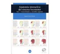 Anatomia Interactiva Del Sistema Locomotor: Vol. 1: Generalitats I Mem