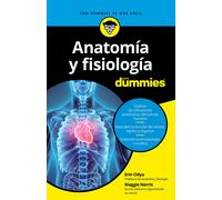Anatomía y fisiología para dummies | Erin Odya, Maggie Norris