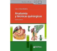 ANATOMIA Y TECNICAS QUIRURGICAS 5ª ED