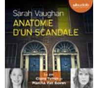 Anatomie Dun Scandale (audiolibro)