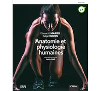 Anatomie et physiologie humaines - 6e édition: Manuel + version numérique 5 ans (SCIENCES)