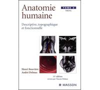 Anatomie Humaine Descriptive, Topographique Et Fonctionnelle. Tome 2, Tronc, 15eme Edition