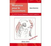 Anatomie pour le mouvement: Tome 2 : Bases d'exercices
