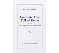 Anatomie Titus Fall Of Rome Suivi De Shakespeare Une Difference