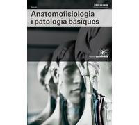 Anatomofisiologia i patologia bàsiques (MODULS TRANSVERSALS - SANITAT)