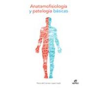 Anatomofisiologia Y Patologia Basicas (Ciclos Formativos)