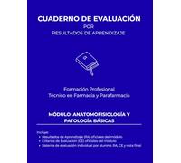 Anatomofisiología y patología básicas (Cuadernos de Evaluación FP Farmacia y Parafarmacia | 30 Alumnos)
