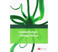 Anatomofisiologia y Patologia Basicas13 (Farmacía y Parafarmacía) - 9788415430704