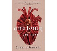 Anatomy: A Love Story: the must-read Reese Witherspoon Book Club Pick
