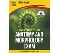 ANATOMY AND MORPHOLOGY EXIT EXAM PREP