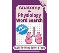 Anatomy and Physiology Word Search Book: Over 50 Word Searches with Easy to Read Print About Human Anatomy, Medical Terminology and More | 6x9 inches, ... | Gift for Vacations and Leisure Time