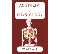 Anatomy and Physiology Word Search Puzzle Book: Word Searches with Easy to Read Print about Anatomy & Physiology, Medical Vocabulary, Biology, and ... Gifts for Vacation, Free Time, and Holidays