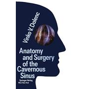 Anatomy and Surgery of the Cavernous Sinus