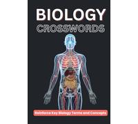 Anatomy & Biology Crossword Puzzle Book: Learn, Review, and Master the Human Body