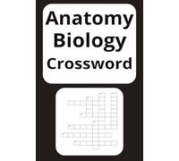 Anatomy & Biology Crossword Puzzles: Crossword puzzles that are easy to read and full of Anatomy & Biology terms. Great for someone trying to learn.