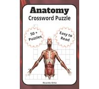 Anatomy Crossword Puzzle: Anatomy Crossword Puzzle book, Easy To Read Print about Anatomy, Gross Anatomy, and Microscopic Anatomy, Human Body | 6x9 ... |Gift for Vacations, Holidays, and Relaxation