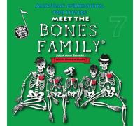 Anatomy Curriculum for Littles: Meet The Bones Family (The Bones Family® Anatomy)