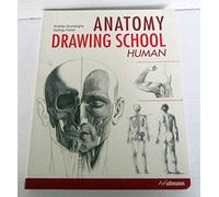 Anatomy Drawing School: Human: Volume 1 (Anatomy Drawing School: Human Anatomy)