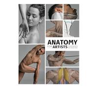 Anatomy for Artists: A visual guide to the human form