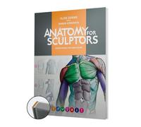 Anatomy For Sculptors, Understanding the Human Figure