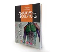 Anatomy for Sculptors Understanding the Human Form by Uldis Zarins with Sandis Kondrats (2014-11-06)