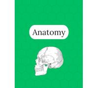 Anatomy Notebook - 250 Pages V2: College Ruled Paper | 8.5 x 11" | School, Study, and Lab Notes, Academic Lined Notebook for Students, Teachers, and Science Lovers (Modern Study Series)