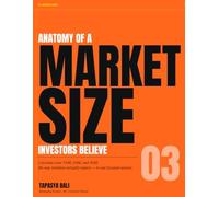 Anatomy of a Market Size Investors Believe: How to Calculate TAM, SAM, and SOM | A Market Sizing Blueprint for Startup Founders Raising Capital (The Founder's Blueprint Series)