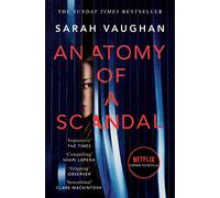 Anatomy of a Scandal: Now a major Netflix series