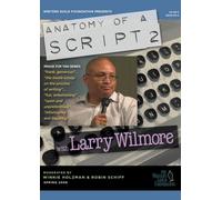 Anatomy of a Script 2 - Larry Wilmore (two-disc set)