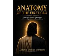 Anatomy of the First CEO