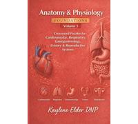 Anatomy & Physiology Crossword Puzzle: Volume 3