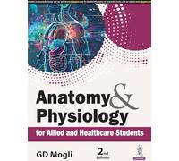 Anatomy & Physiology for Allied and Healthcare Students