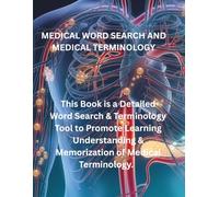 Anatomy & Physiology Word Search for Doctors & Nurses: Learn Medical Terms, Body Systems & Anatomy While You Relax