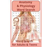 Anatomy & Physiology Word Search Puzzle Book: 50+ Fun and Educational Puzzles Covering Body Systems, Organs, and Medical Terms