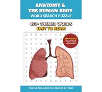 Anatomy & The Human Body Word Search Puzzle Book: 50+ Themed Word Search Puzzles with Easy to Read Print about Anatomy, Human Body and More | 6x9 ... vacation, Holidays, Free Times & Relaxation