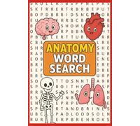 Anatomy Word Search: Discover the Human Body: Engaging 55-Puzzle Collection with 495 Anatomy Terms