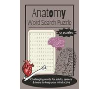 Anatomy Word Search Puzzle: 50+ Word Search Puzzle about Anatomy and Human Body Parts | 6x9 inches, 110 pages | Challenging words for adults, seniors ... Perfect gift for birthdays and holidays.