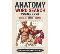 Anatomy Word Search Puzzle Book: 55 Word Search Puzzles with Easy to Read Print about Anatomy, Physiology, Muscles, Bones, and More | 6x9 inch | Great ... (Relaxing Themed Word Search Puzzle Books)