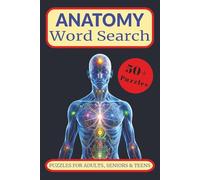 Anatomy Word Search Puzzle Book: Word Puzzles with Easy to Read Print about Human Body, Skeleton, Muscles, and More | 6x9 inches, 110 pages | 50+ ... Gifts for Vacations, Holidays and Relaxation