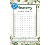Anatomy Word Search Puzzle Book: Word Search Puzzles with Easy to Read Print about Anatomy, Biology, Human Body and More | 6x9 inches, 110 pages | 50+ ... Great for Holidays, Vacations and Relaxation