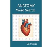 Anatomy Word Search Puzzle Book: Word Searches about Anatomy, Human Body and Cells | 6×9 inches, 110 pages | 50+ puzzles - A Gift for the Curious