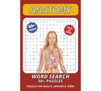 Anatomy Word Search Puzzle Book: Word Searches with Easy to Read Print about Anatomy, Biology, Physiology and more | 6x9 inches, 110 pages | 50+ Puzzles... Gift for Vacations, Holidays and Free Times