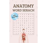 Anatomy Word Search Puzzle Book: Word Searches with Easy to Read Print about Anatomy, Human Body, Biology and More | 6x9 inches, 110 pages | 50+ Puzzles... Gift for Vacations, Holidays and Relaxation