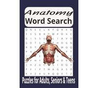 Anatomy Word Search Puzzle Book: Word Searches with Easy to Read Print about Anatomy, Medical, Greys Anatomy and More [ 6x9 inches, 110 pages] 50+ ... Gift for Vacations, Holidays and Free Time
