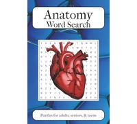 Anatomy Word Search Puzzle Book: Word Searches with Easy to Read Print About Anatomy, Medical Terminology and More | 6x9 inches, 110 pages | 50+ Puzzles … Gift for Vacations, Holidays, and Free Times