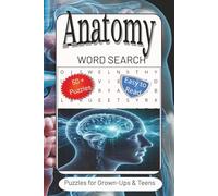 Anatomy Word Search Puzzle Book: Word Searches with Easy to Read Print about Anatomy, Physiology, Medical Terms and more | 6x9 inches, 110 pages | 50+ ... for Vacations, Holidays and Free Times