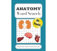 Anatomy Word Search Puzzle Book: Word Searches with Easy to Read Print about Anatomy, Physiology, The Human Body and More | 6 x 9 Inches, 110 Pages | ... and Free Time for Enjoyment and Leisure